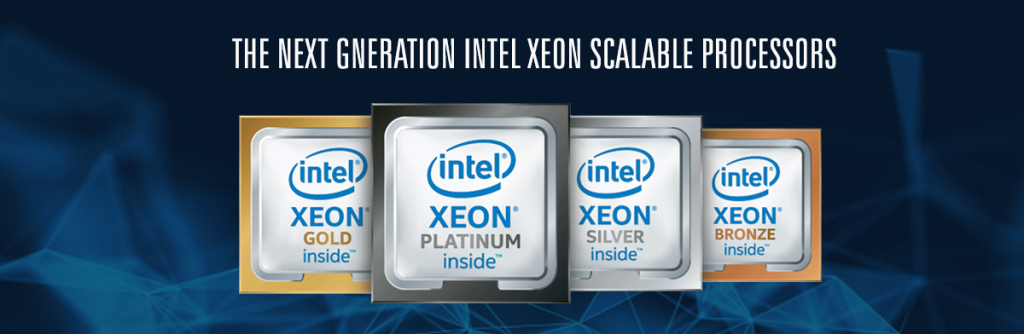 THE NEXT GENERATION INTEL XEON SCALABLE PROCESSORS